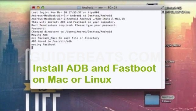 Install ADB and Fastboot on Mac or Linux