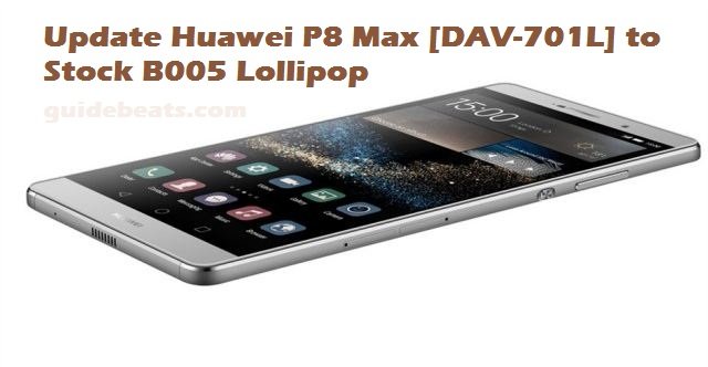 Official Huawei P8 Max (DAV-703L) Stock Rom