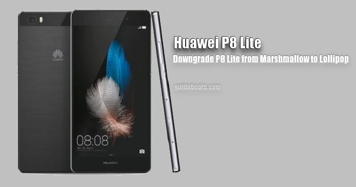 Downgrade Huawei P8 Lite ALE-21 C185 from Marshmallow to Lollipop 5.0.1