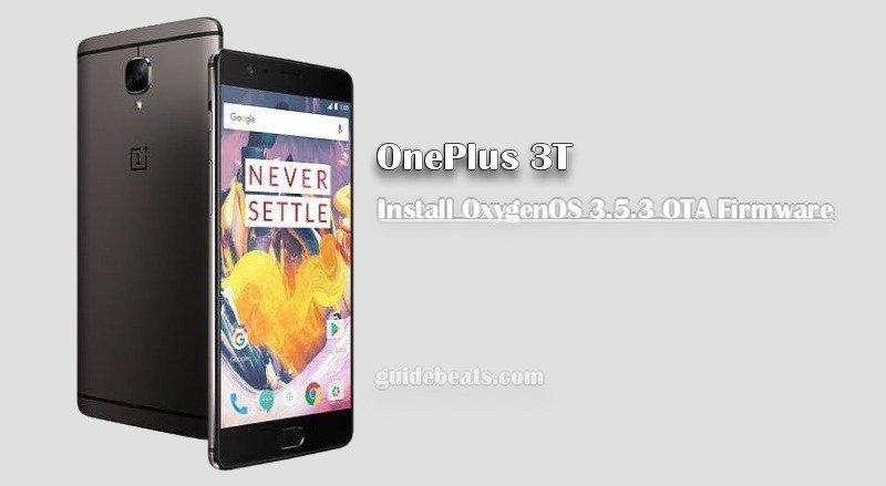  Install OnePlus 3T OxygenOS 3.5.3 OTA Firmware