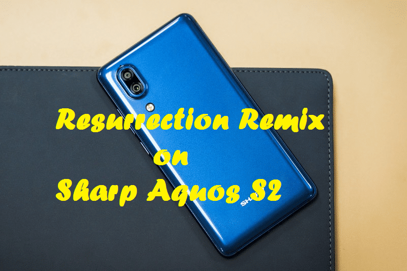 Download And Install Resurrection Remix On Sharp Aquos S2