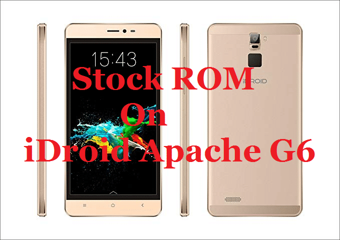  Download And Install Official Stock ROM For iDroid Apache G6