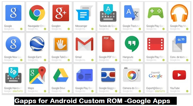 Gapps for Android Custom ROM -Google Apps