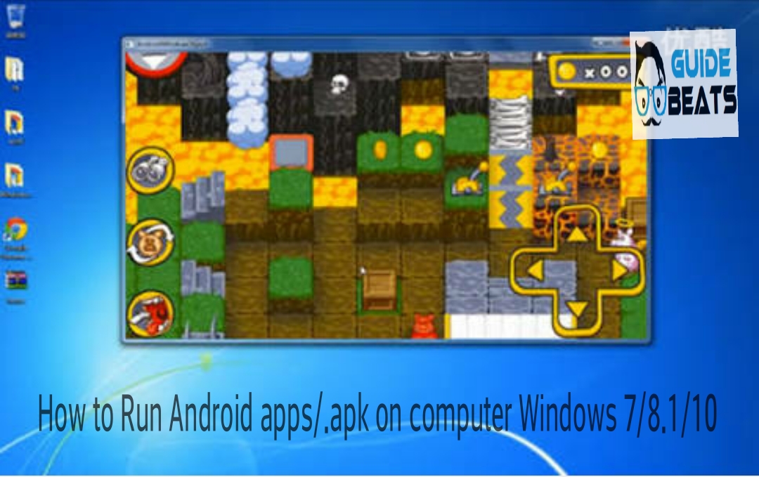 How to run Android apps/.apk files on Computer Windows 7/8.1/10