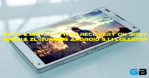 Root & install TWRP recovery on Sony Xperia ZL Running Android 5.1.1 Lollipop