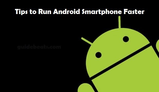 run Android smartphone faster