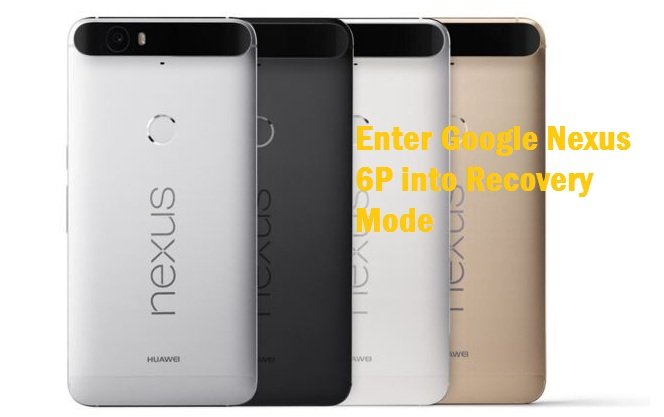 enter Google Nexus 6P into Recovery