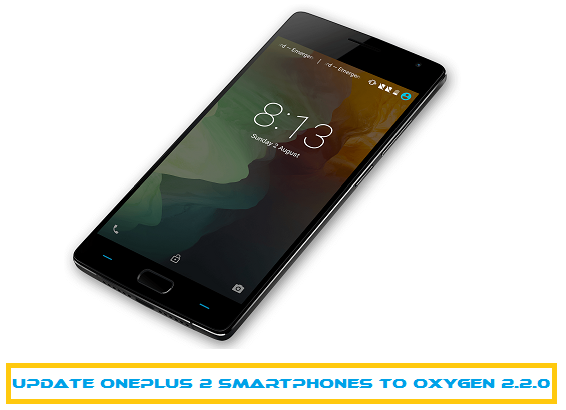 Guide to Update Oneplus 2 to OxygenOS 2.2.0