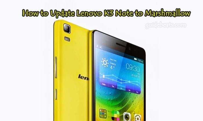 How to Update Lenovo K3 Note to Marshmallow Manually