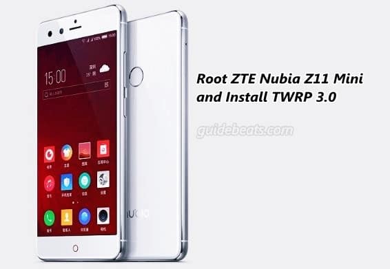 Root ZTE Nubia Z11 Mini and Install TWRP 3.0 Custom Recovery