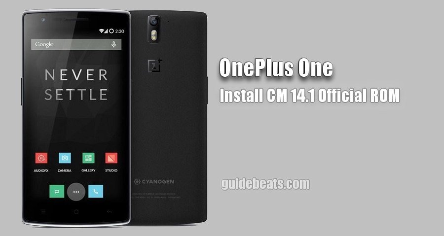 Download and Install OnePlus One CM 14.1 Official ROM