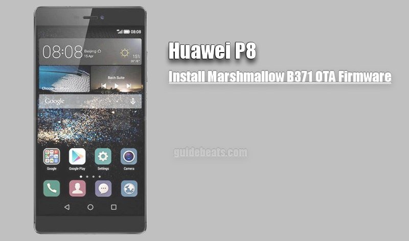 Install Huawei P8 Marshmallow B371 OTA Firmware