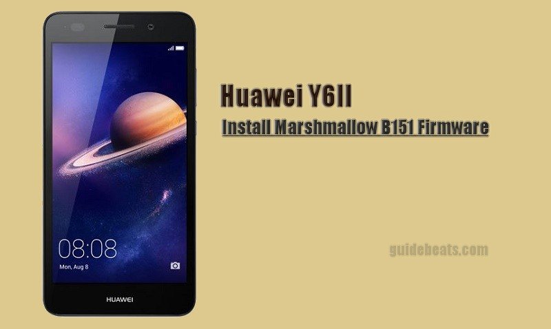 Install Huawei Y6II Marshmallow B151 Full Firmware