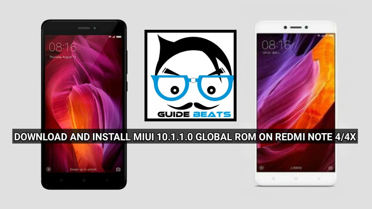 Download and Install MIUI 10.1.1.0 Global Stable ROM on Redmi Note 4/4X