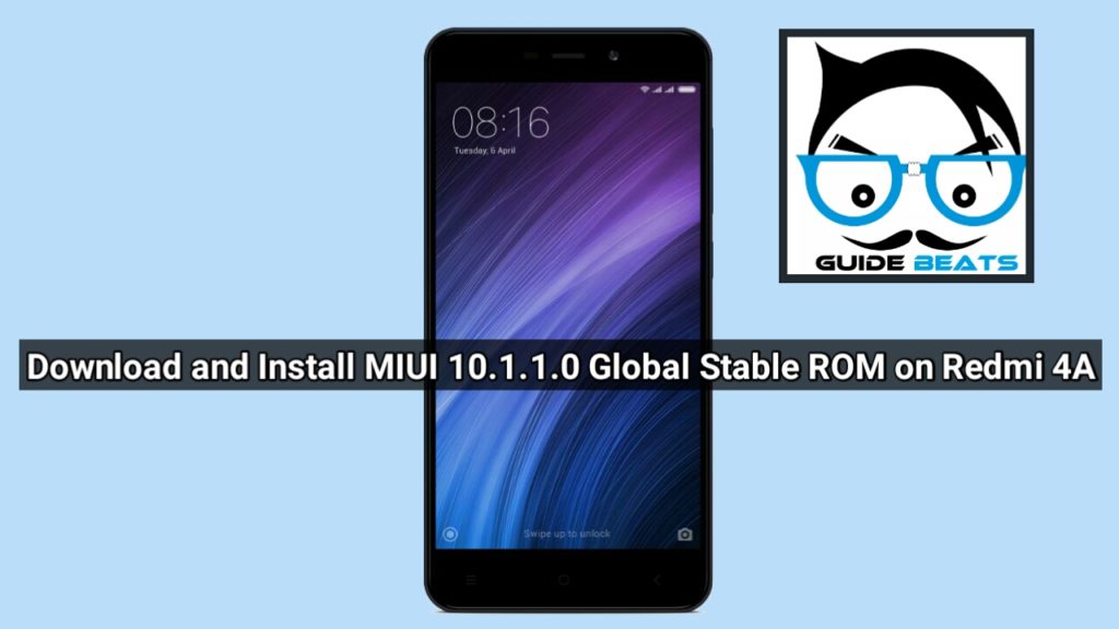 Download and Install MIUI 10.1.1.0 Global Stable ROM on Redmi 4A