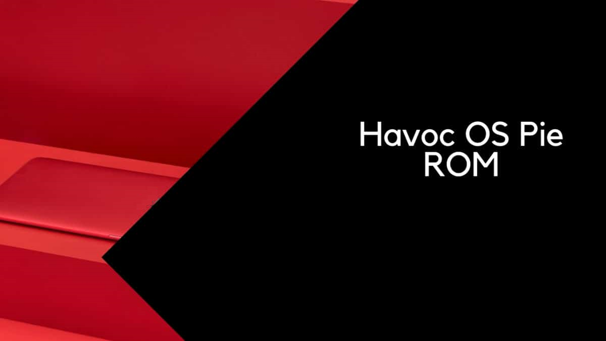 How To Download And Install Havoc OS Pie ROM On Moto Z [Android 9.0]