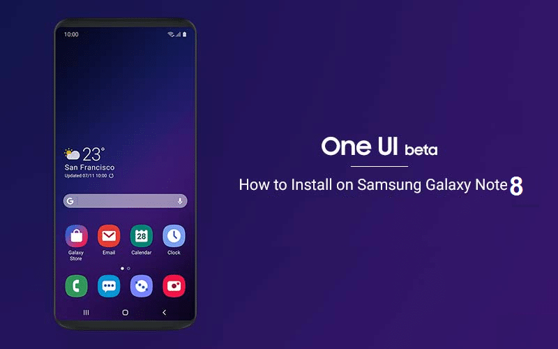 Install Android 9.0 Pie One UI Beta Update On Galaxy Note 8