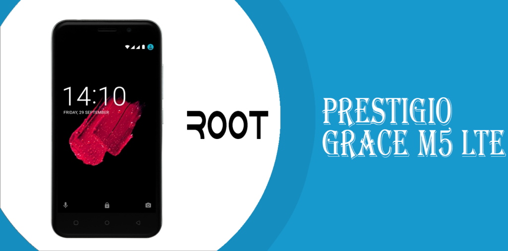 How To Root And Install TWRP Recovery On Prestigio Grace M5 LTE