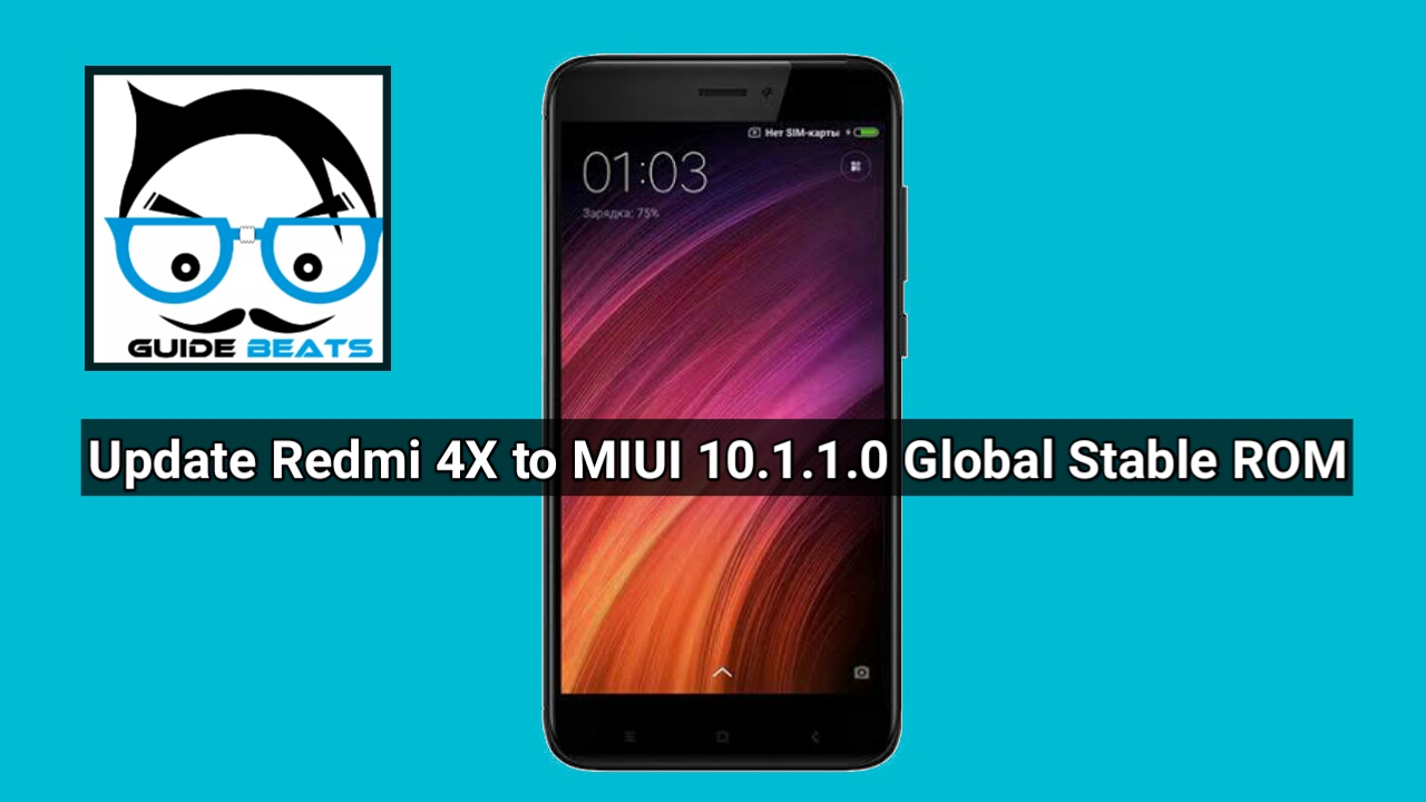 Update Redmi 4X to MIUI 10.1.1.0 Global Stable ROM