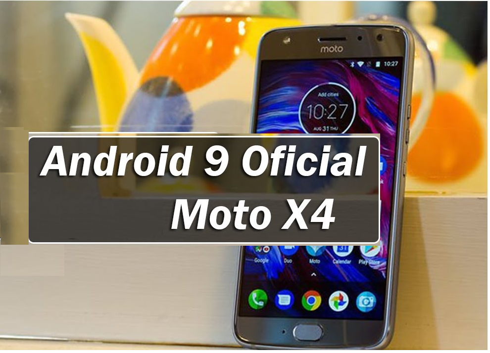 Install Android 9 Pie On Moto X4 Official OTA Update