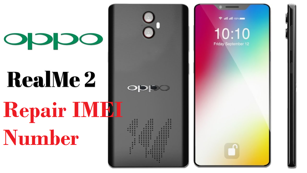 Repair IMEI Number Of Oppo Realme 2