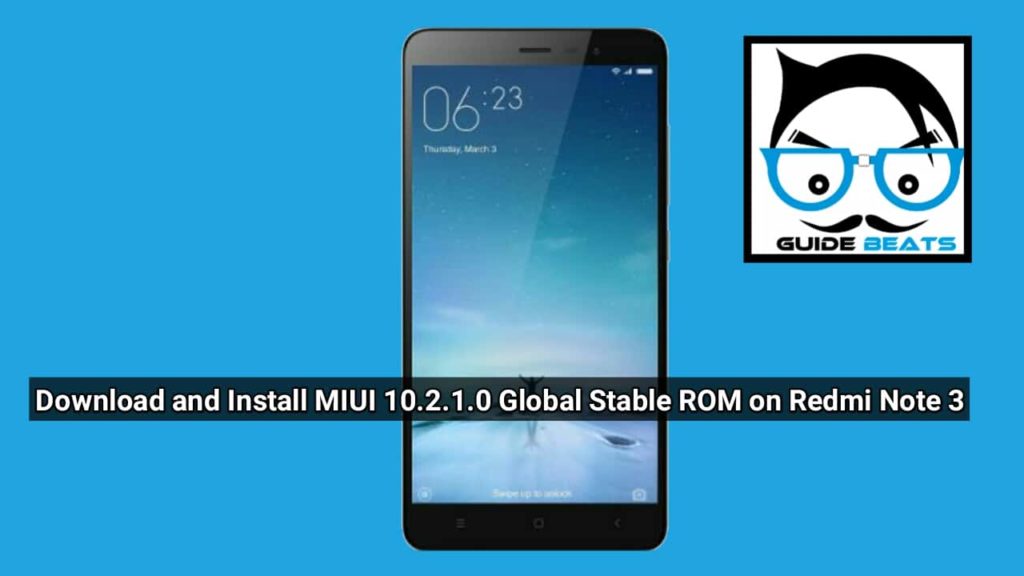 Download and Install MIUI 10.2.1.0 Global Stable ROM for Redmi Note 3