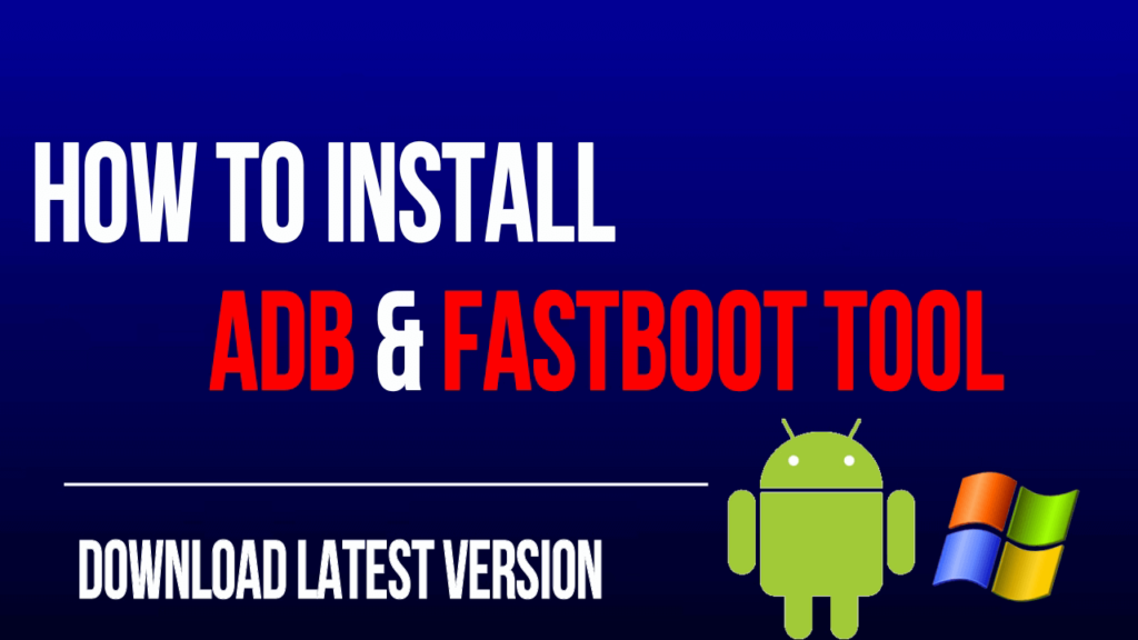 Download And Install Minimal ADB And Fastboot Drivers